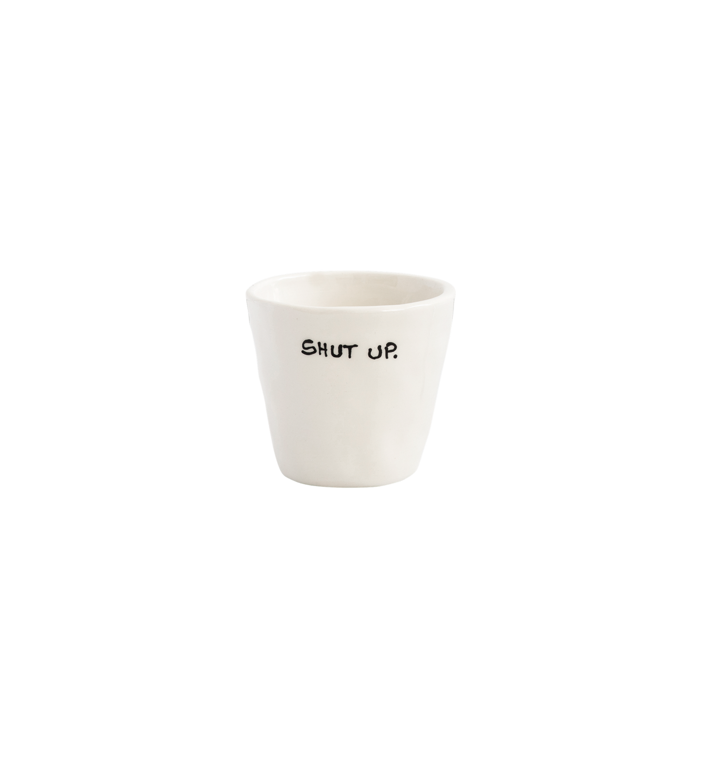 Anna + Nina - Shut Up Espresso Cup - Seyss
